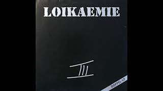 Loikaemie  III full album 2002 [upl. by Derrik]