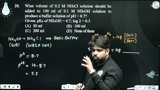 What volume of 02 M NH4Cl solution should be added to 100 ml of 01 M NH4OH solution to produce [upl. by Monroy]