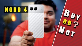 Is This ₹29999 Smartphone Worth the Hype Oneplus Nord 4 Review After 10 Days of Use [upl. by Leon]