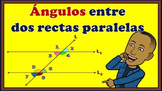 Ángulos entre dos rectas paralelas y una recta transversal  Alternos Correspondientes Conjugados [upl. by Thurlow]