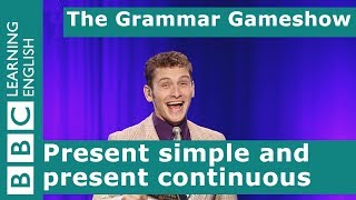 Present Simple and Present Continuous The Grammar Gameshow Episode 1 [upl. by Ssalguod]