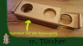 17Türchen Schieber für die Absaugung selber bauen [upl. by Priscilla24]