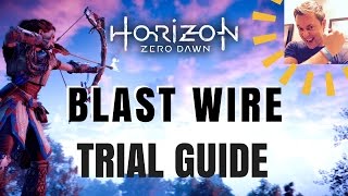 Horizon Zero Dawn  Blast Wire Trial Guide Nora Hunting Grounds [upl. by Nyraf760]