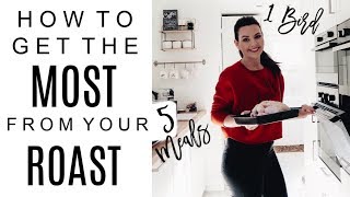 HOW TO GET THE MOST FROM YOUR ROAST  1 ROAST CHICKEN  5 HEALTHY MEALS [upl. by Krishna92]