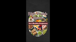 Top 10 High Protein Snacks for a Healthy Pregnancy [upl. by Acnaib]