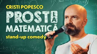 Prost la matematică  Cristi Popesco  Standup Comedy [upl. by Faustus902]