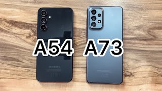 Samsung Galaxy A54 vs Samsung Galaxy A73 [upl. by Houser]