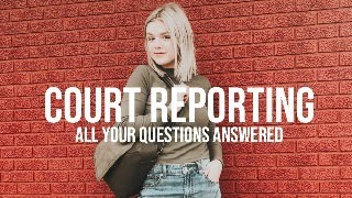 ALL YOUR QUESTIONS ANSWERED ABOUT COURT REPORTING [upl. by Yclek]