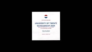 University of Twente Scholarship 2025 in the Netherlands scholarships studyinnetherlands 2025 [upl. by Araem]