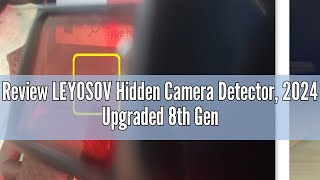 Review LEYOSOV Hidden Camera Detector 2024 Upgraded 8th Gen Camera Detector Anti Spy GPS Tracker [upl. by Mahan]