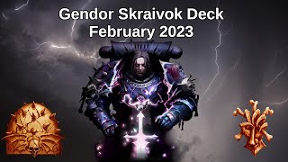 Gendor Skraivok Deck  February 2023 Replays  Decklist [upl. by Wolf]