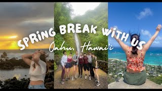 Spring Break With Us  Oahu Hawaii [upl. by Keryt]