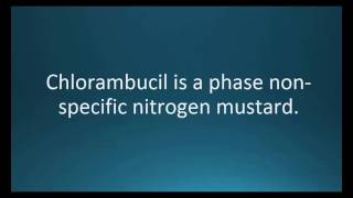 How to pronounce chlorambucil Leukeran Memorizing Pharmacology Video Flashcard [upl. by Aronal498]