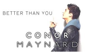 Conor Maynard feat Rita Ora  Better Than You [upl. by Airebma]