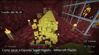 Como secar a Esponja Super Rápido Minecraft Playlist [upl. by Reisman]