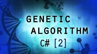 Genetic Algorithm C part 2  Fitness Function amp Generating Genes [upl. by Elatsyrk]