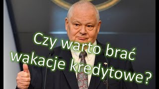 Czy warto brać wakacje kredytowe [upl. by Laughry]