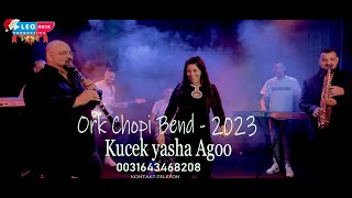 ork Chopi Band Kucheka Yasha Agoo 2023 En Yeni Roman Hvasi [upl. by Dion923]