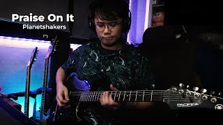 Praise On It  Electric Guitar  Planetshakers  Cover by Aaron Yong [upl. by Neukam]