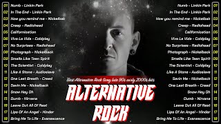 Alternative Rock Greatest Hits Playlist  Alternative Rock Top Hits of 90s 2000s [upl. by Melva]