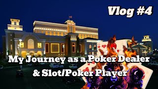 My Journey as a Poker Dealer amp SlotPoker Player [upl. by Hobie]