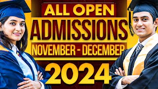 All Open Admissions in November amp December 2024  300 Universities  BS ADP 5th Sem MPhil amp PhD [upl. by Zeni253]