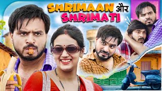 Shrimaan Aur Shrimati  Amit Bhadana [upl. by Skier]