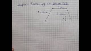 Trapez  Berechnung der fehlenden Seite [upl. by Otto]