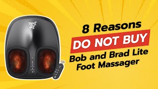 DONT BUY Bob and Brad Lite Foot Massager BEFORE WATCHING THIS VIDEO 8 Reasons [upl. by Rieger203]