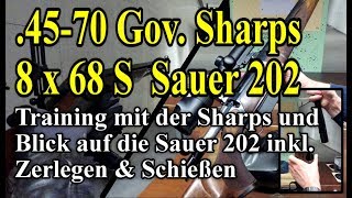 4570 Gov Sharps Training und Sauer 202 Take Down 8x68S [upl. by Drofdarb]