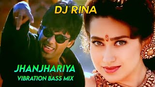 Jhanjhariya Uski Chank Gayi Male Version • Hindi Song • Dj Rina Remix [upl. by Ellocin978]