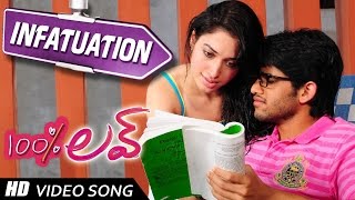 Infatuation Video song  100  Love Movie  Naga Chaitanya Tamannah [upl. by Einnalem715]