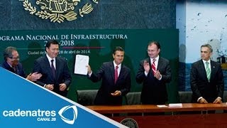 Peña Nieto presenta el Programa Nacional de Infraestructura 20142018 [upl. by Oicapot]