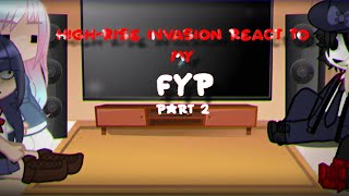 HIGHRISE INVASION REACT TO MY FYP PART 2 [upl. by Adnav]