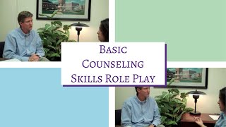 How to Do Basic Counseling Skills Role Play [upl. by Esra]