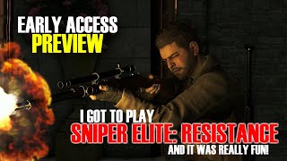 I Got to Play Sniper Elite Resistance and It Was Really Fun Early Access Gameplay Preview [upl. by Sirah]