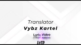 Vybz Kartel  Translator Lyrics [upl. by Kidder]