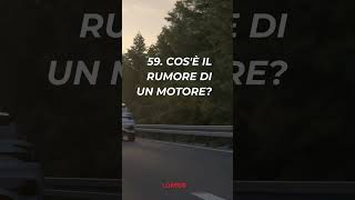 Il rumore di un motoreautomobile curiosità [upl. by Goldwin]