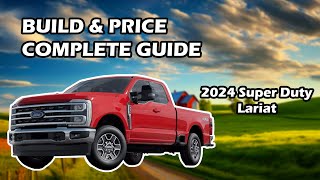 How to ORDER the 2024 Super Duty Lariat  All Options Explained [upl. by Osbourn814]