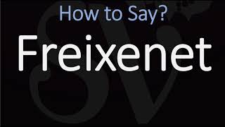 How to Pronounce Freixenet CORRECTLY Cava Sparkling Wine Pronunciation [upl. by Sinnel325]