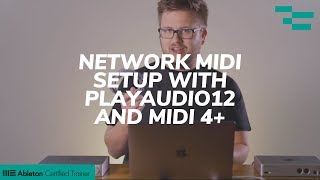 Network MIDI setup with PlayAudio12 and MIDI4 [upl. by Ola324]