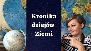 kronika dziejów Ziemi [upl. by Eidak403]