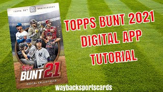 Topps Bunt 2021 2022 and 2023  Digital App  Tutorial amp Introduction  Read Description [upl. by Lareena]