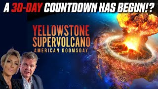 YELLOWSTONE SUPERVOLCANO💥A 30Day COUNTDOWN Has Begun Janie Seguin Bo Polny [upl. by Limber817]