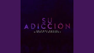 Su Adiccion [upl. by Sy679]