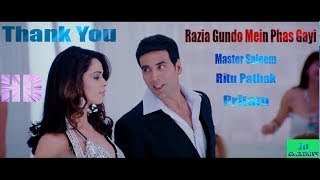 quotRazia Gundo Mein Phas Gayiquot Full Song quotThank Youquot Feat Mallika Sherawat  Akshay Kumar [upl. by Arotal498]