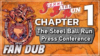 Steel Ball Run Chapter 1 The Steel Ball Run Press Conference Fandub [upl. by Lockwood]