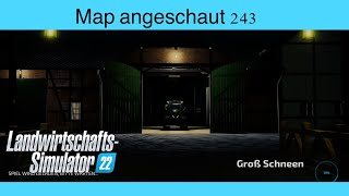 LS22  Map angeschaut 243  Groß Schneen  Konsolen deutsch [upl. by Wolfie945]