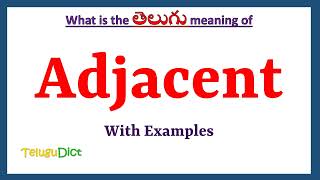 Adjacent Meaning in Telugu  Adjacent in Telugu  Adjacent in Telugu Dictionary [upl. by Anilys]