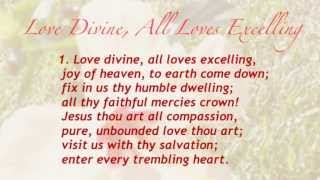 Love Divine All Loves Excelling United Methodist Hymnal 384 [upl. by Nerrej]